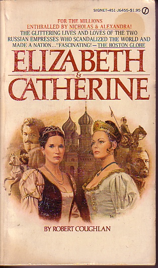 Elizabeth And Catherine Empresses of all Russias