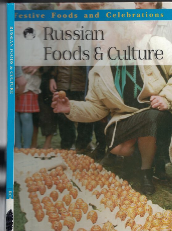 Russian Foods And Culture Festive Foods and Celebrations