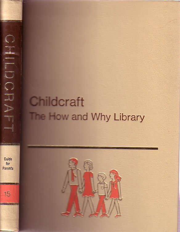 Childcraft The How And Why Library Guide for Parents