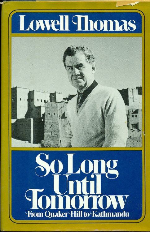 So Long Until Tomorrow From Quaker Hill to Kathmandu