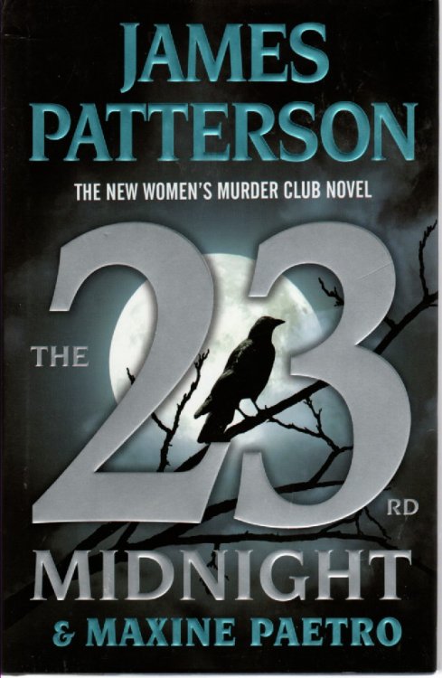 The 23rd Midnight If You Havent Read the Women's Murder Club, Start Here
