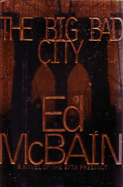 The Big Bad City 87th Precinct Mysteries