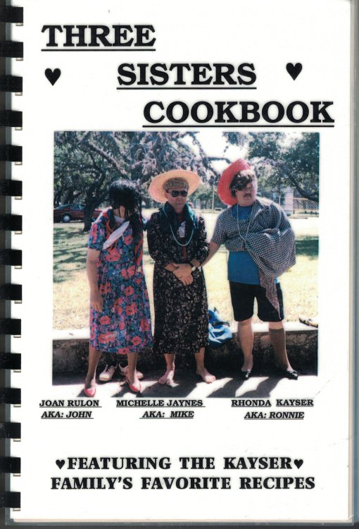 Three Sisters Cookbook Featuring the Kayser Family's Favorite Recipes