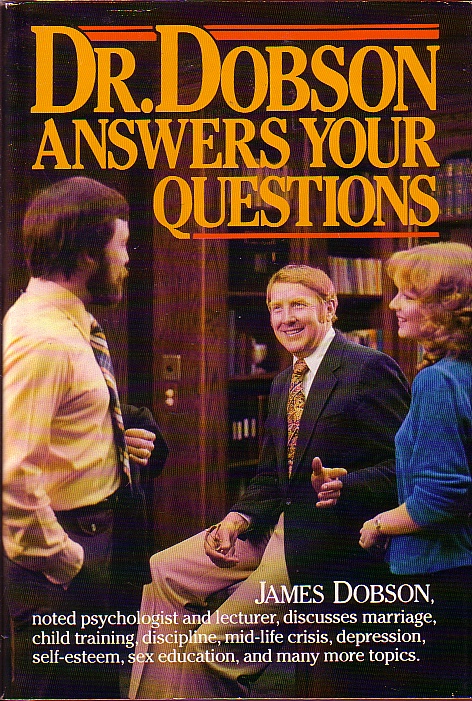 Dr. Dobson Answers Your Questions
