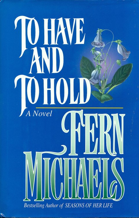 To Have And To Hold