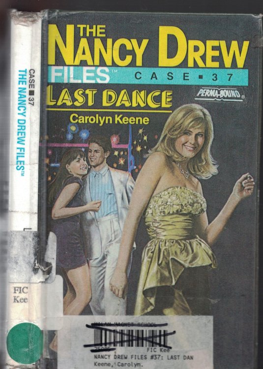 Last Dance; Book 37 Nancy Drew Case Files