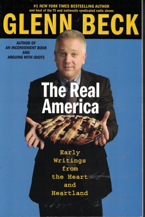 Real America; Early Writings from the Heart and Heartland