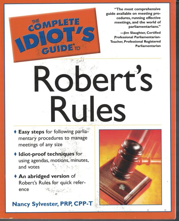 Complete Idiot's Guide to Robert's Rules