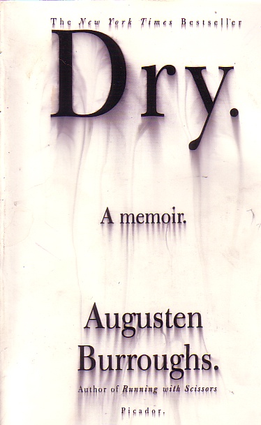 Dry A Memoir