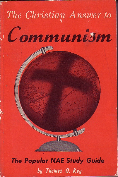 The Christian Answer To Communism The Popular NAE Study Guide