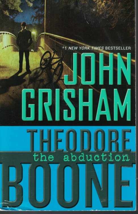 Theodore Boone The Abduction