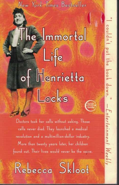 The Immoral Life Of Henrietta Lacks