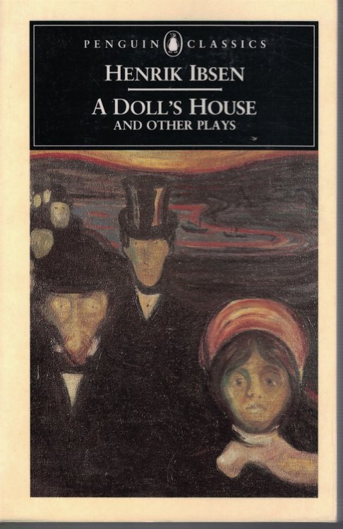 A Doll's House and Other Plays