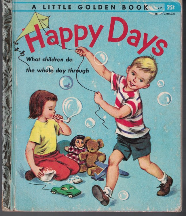 Happy Days - What Children Do the Whole Day Through