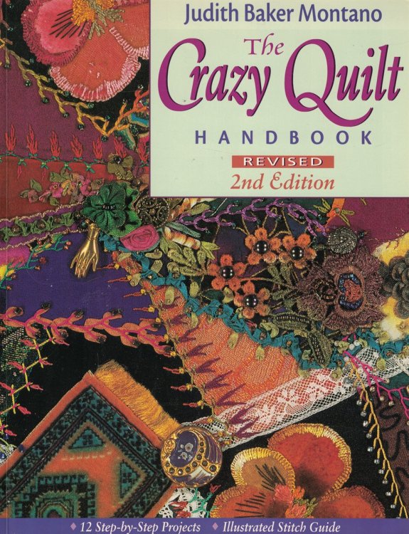 Crazy Quilt Handbook - Revised