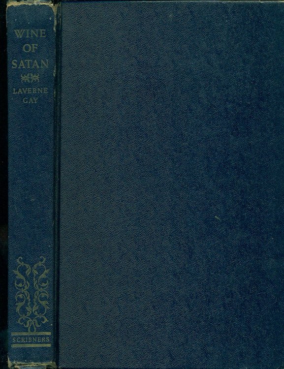 Wine Of Satan Tale of Bohemond, Prince of Antioch; a Novel of the First Crusade