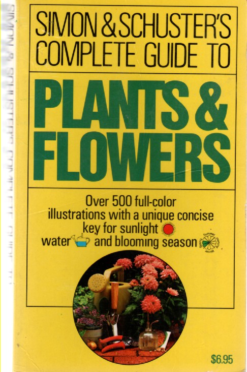 Simon & Schuster's Guide to Plants and Flowers