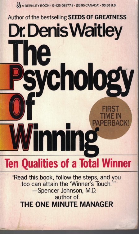 Psychology of Winning Ten Qualities of a Total Winner