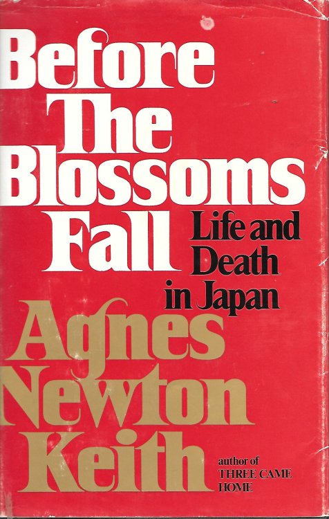 Before The Blossoms Fall Life and Death in Japan