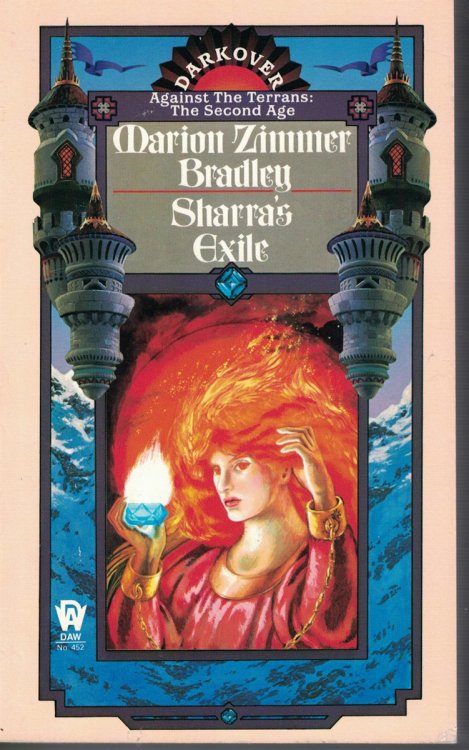 Sharra's Exile; Against the Terrans ; the Second Age