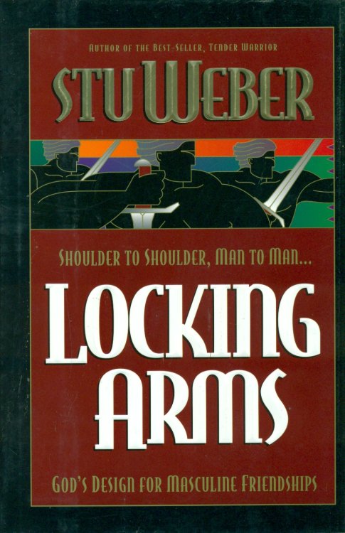 Locking Arms Shoulder to Shoulder, Man to Man. God's Design for Masculine Friendships