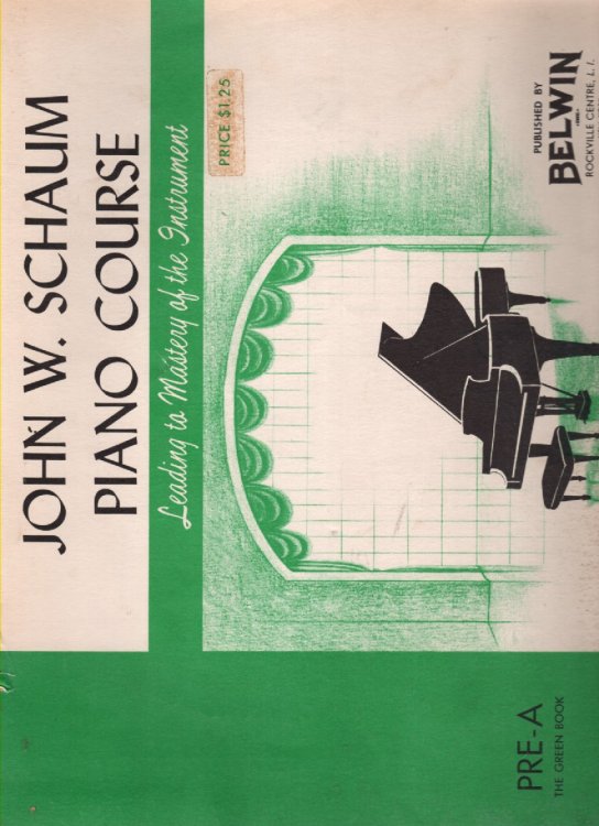 Piano Course - Leading to Mastery of the Instrument Pre-A the Green Book