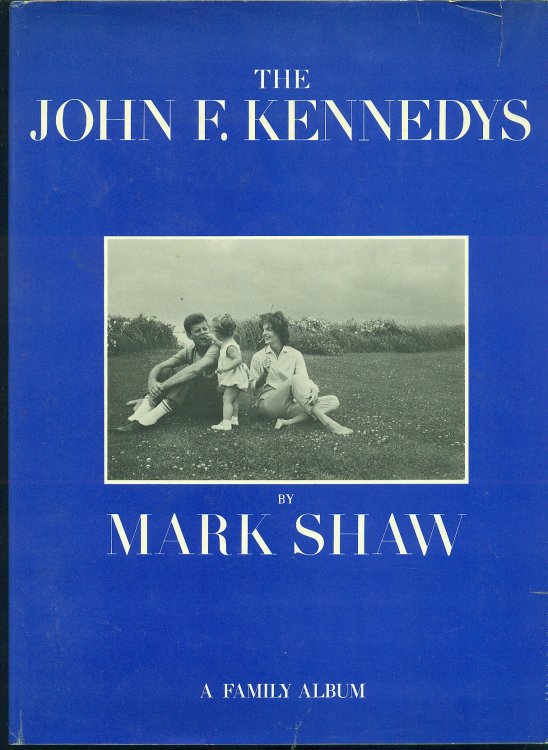 John F. Kennedys A Family Album