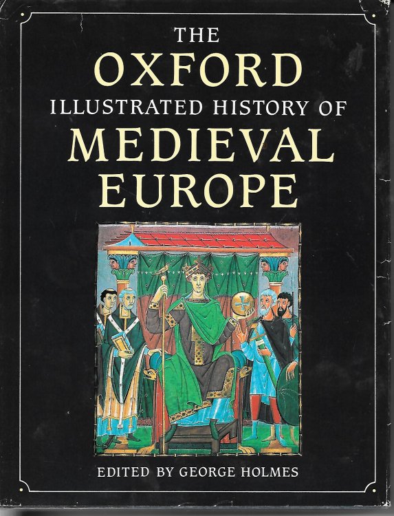 The Oxford Illustrated History Of Medieval Europe