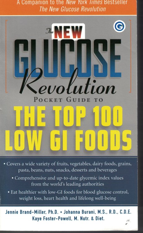 New Glucose Revolution Pocket Guide to the Top 100 Low GI Foods