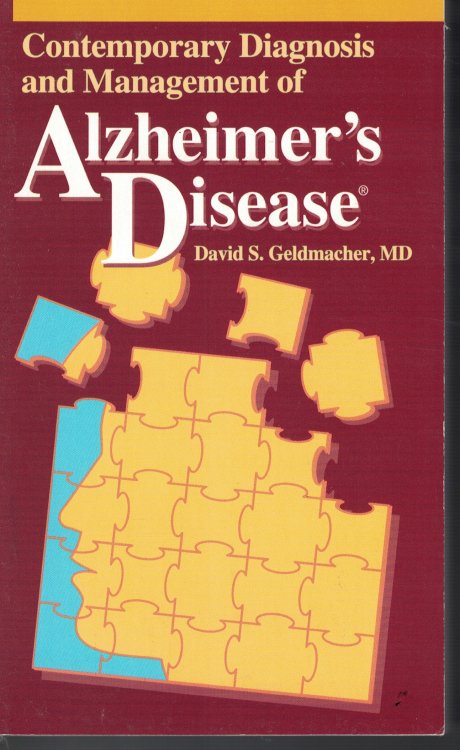 Alzheimer's Disease Contemporary Diagnosis and Management