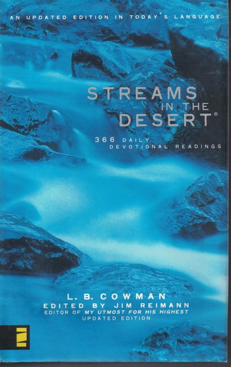 Streams in the Desert - 366 Daily Devotiional Readings