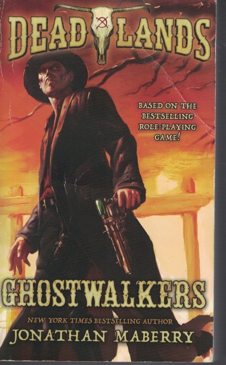 Ghostwalkers Book 1 Deadlands
