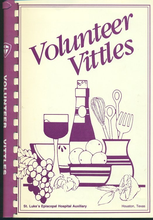 Volunteer Vittles; St. Luke's Episcopal Hospital Auxiliary, Houston, Texas