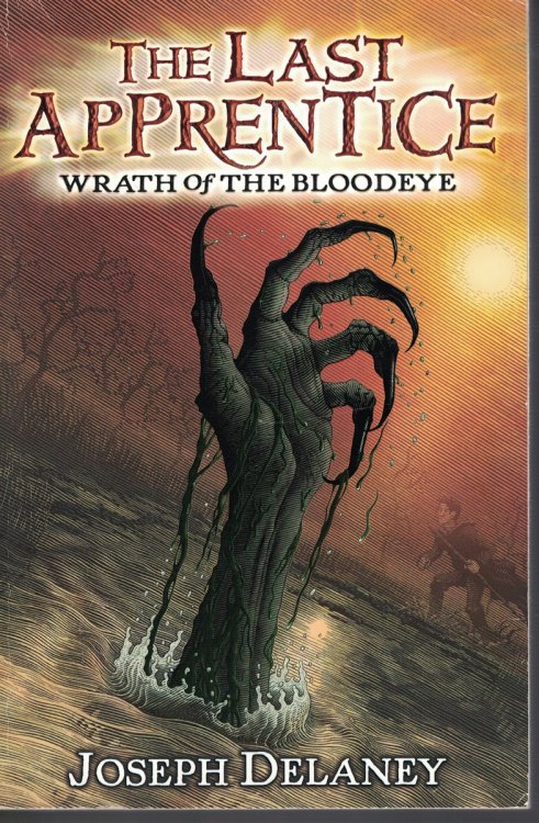 Wrath of the Bloodeye - the Last Apprentice Book 5