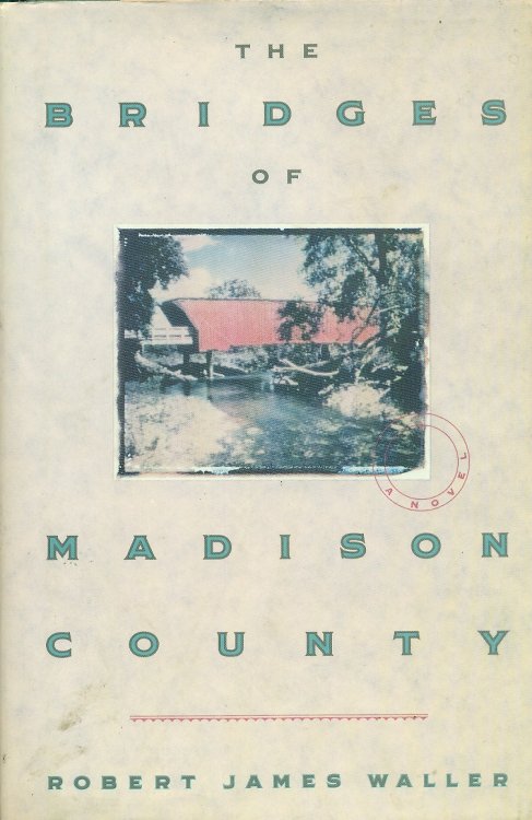 The Bridges Of Madison County