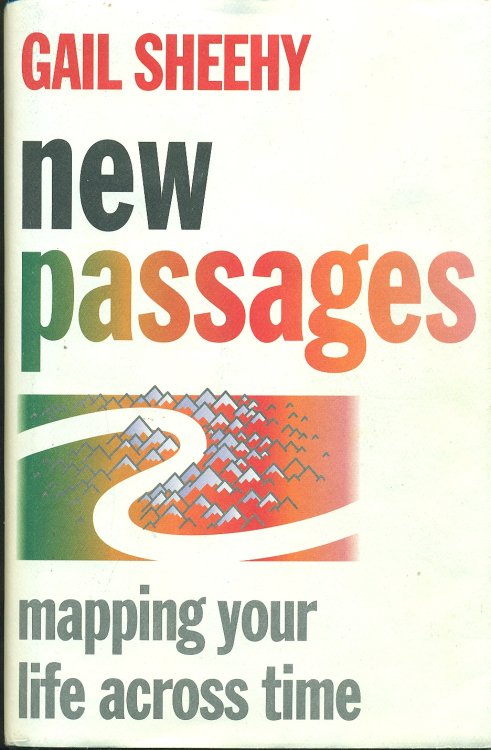 New Passages Mapping Your Life Across Time