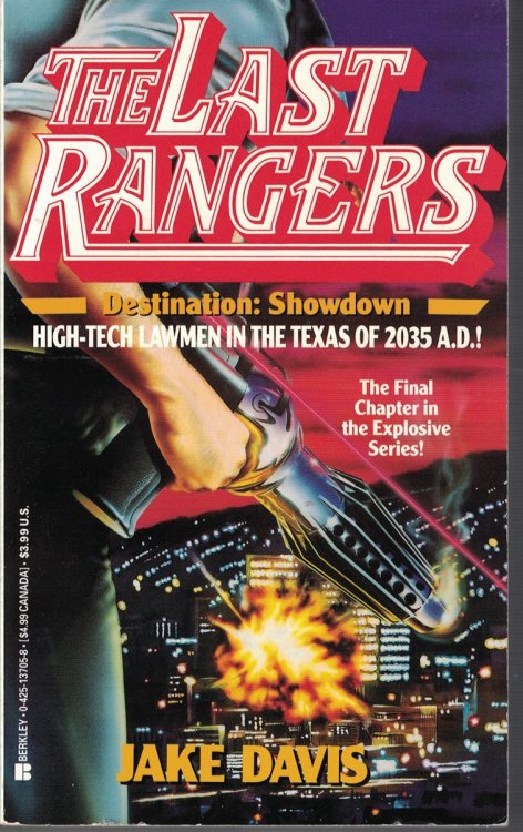 Destination Showdown - High Tech Lawmen in the Texas of 2035 A. D.; Book 3