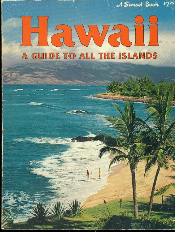 Hawaii A Guide to all the Islands