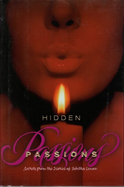Hidden Passions Secrets from the Diaries of Tabitha Lenox