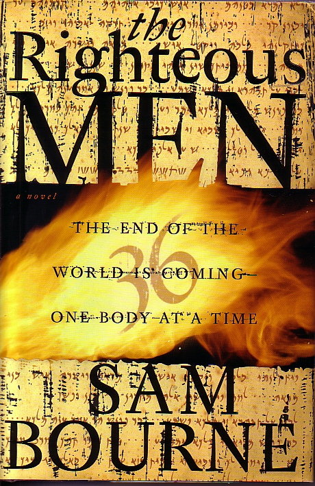 The Righteous Men The of the World is Coming One Body At a Time