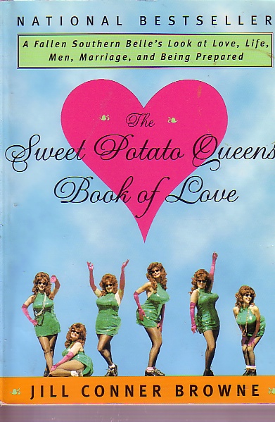 The Sweet Potato Queens' Book Of Love