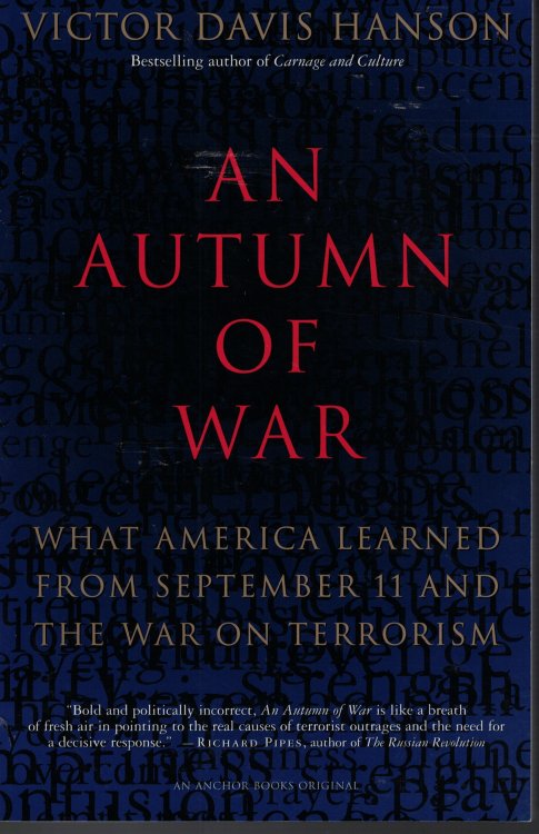 An Autumn Of War What America Learned from September 11 and the War on Terrorism