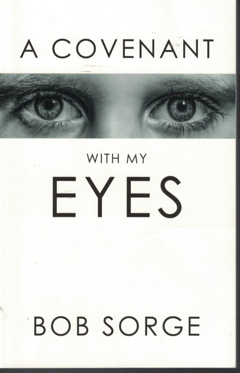 A Covenant With My Eyes