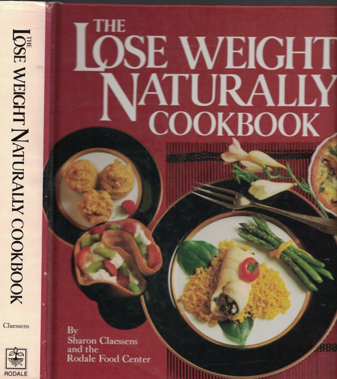 Lose Weight Naturally Cookbook