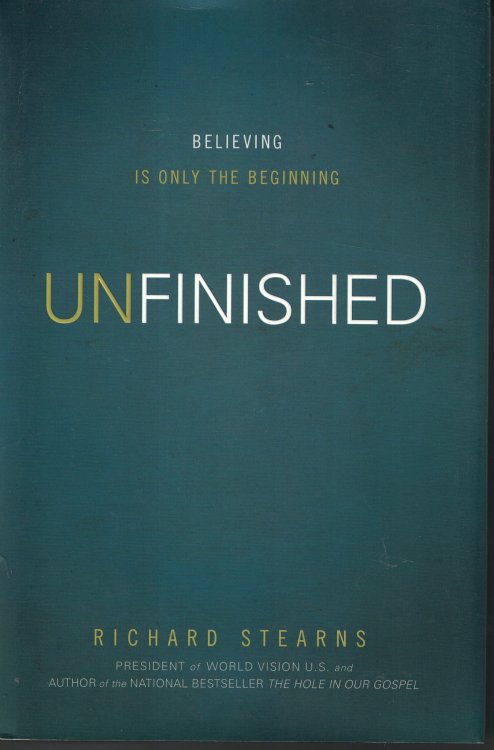 Unfinished Believing is Only the Beginning