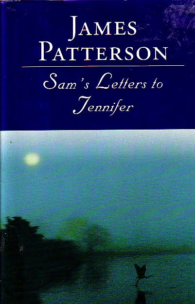 Sam's Letters To Jennifer