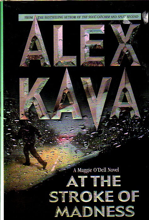 At the Stroke of Madness