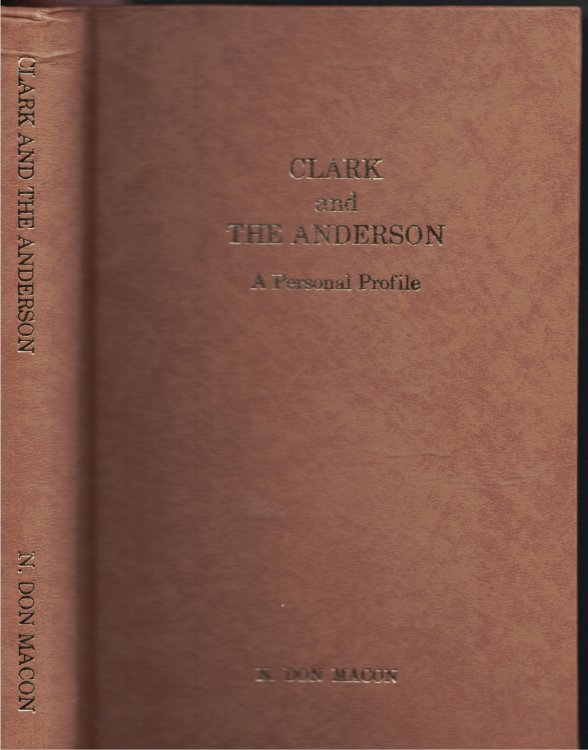 Clark And The Anderson - A Personal Profile
