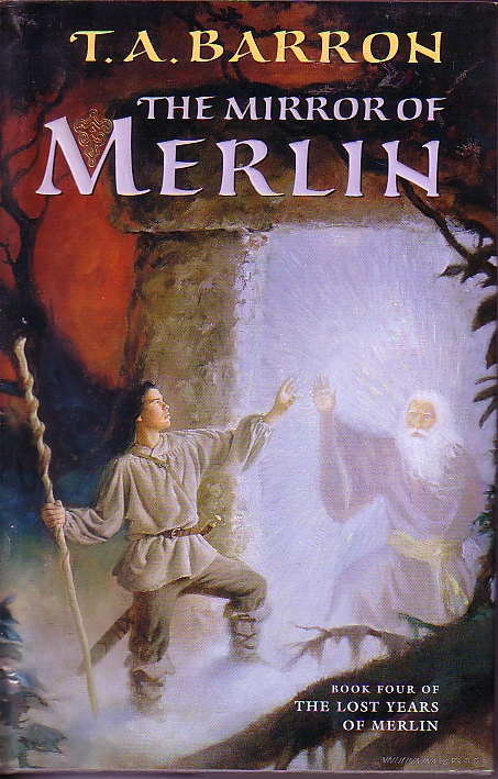 Mirror Of Merlin Book Four of the Lost Years of Merlin