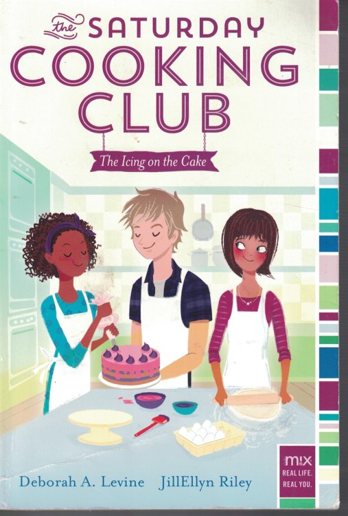 Saturday Cook Club - the Icing on the Cake Book 2